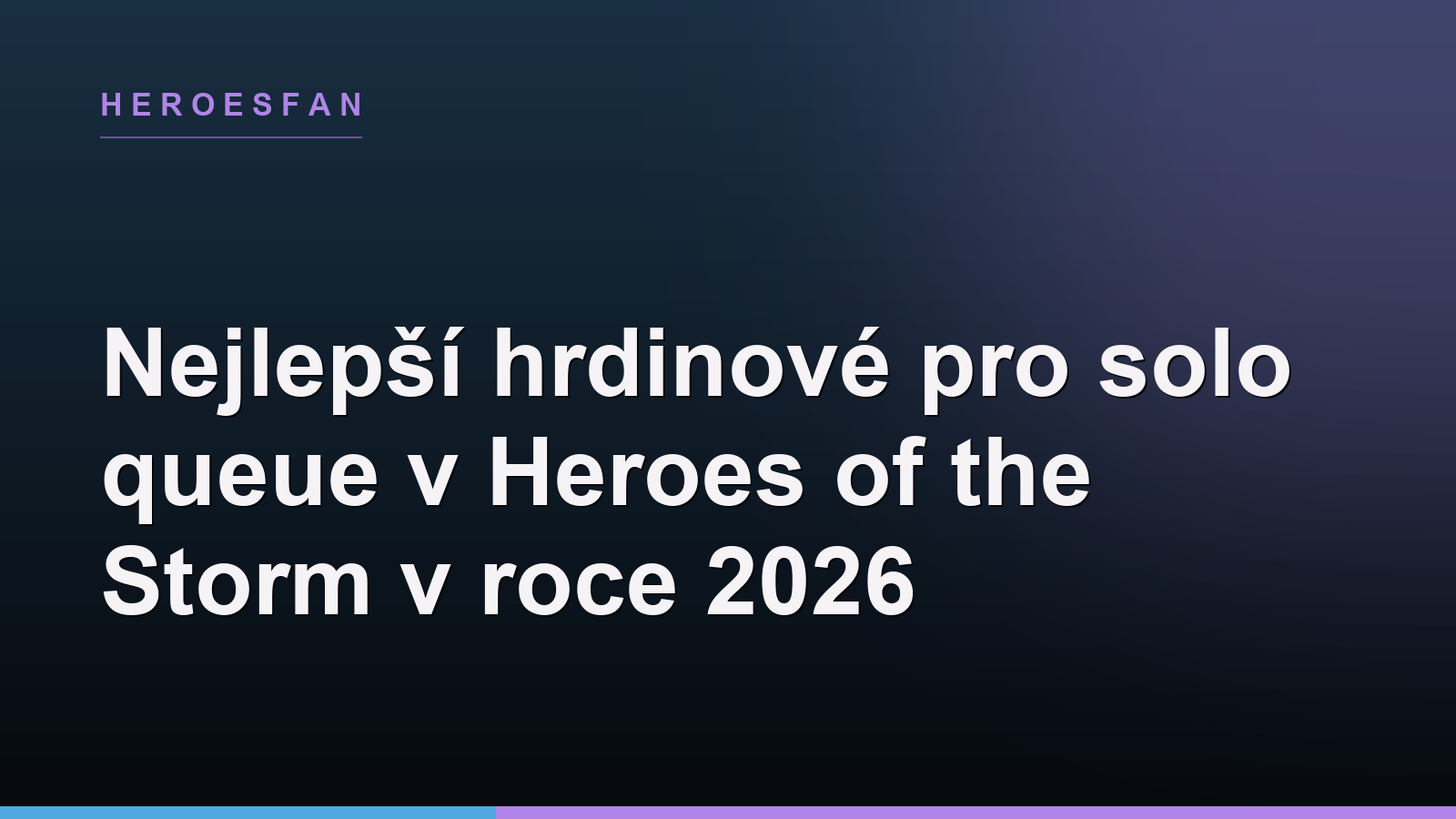 Nejlepší hrdinové pro solo queue v Heroes of the Storm v roce 2026